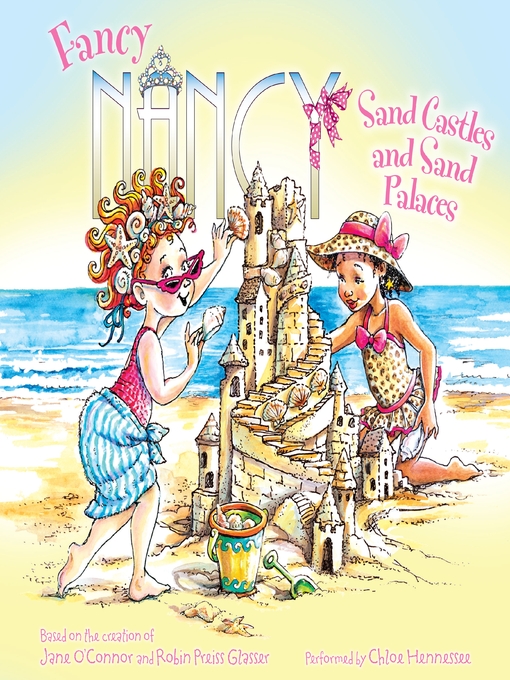 Title details for Sand Castles and Sand Palaces by Jane O'Connor - Available